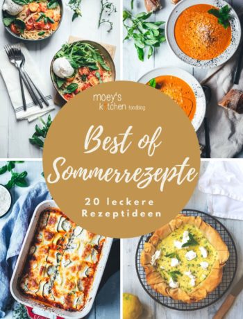 Best of Sommerrezepte – meine 20 besten Rezepte für warme Sommertage