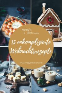 15 unkomplizierte Weihnachtsrezepte Collage