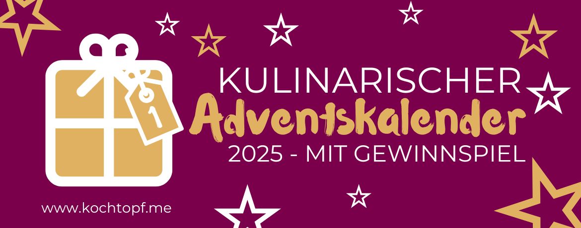 Türchen 1 im Kulinarischen Adventskalender